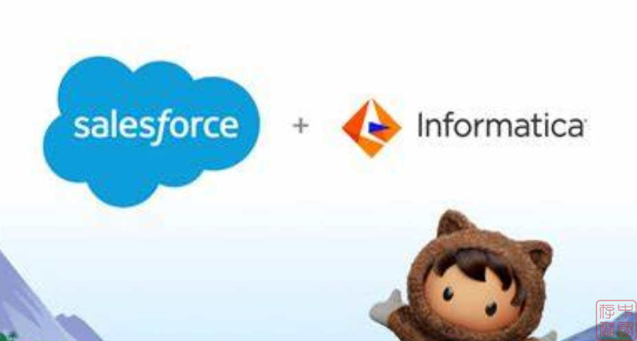 Salesforce 80 亿美元收购数据管理公司 Informatica